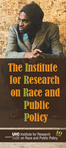 The Institute for Research on Race and Public Policy Brochure